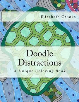 Paperback Doodle Distractions: A Unique Coloring Book
