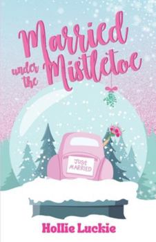 Paperback Married Under the Mistletoe Book