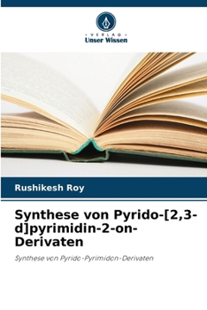 Paperback Synthese von Pyrido-[2,3-d]pyrimidin-2-on-Derivaten [German] Book