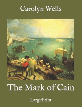Paperback The Mark of Cain: Large Print Book