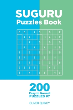 Paperback Suguru - 200 Easy to Normal Puzzles 9x9 (Volume 7) Book