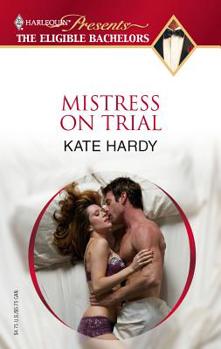 Mistress on Trial - Book #2 of the Eligible Bachelors