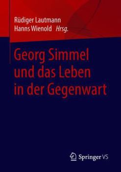 Paperback Georg Simmel Und Das Leben in Der Gegenwart [German] Book