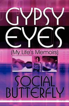 Paperback Gypsy Eyes: My Life's Memoirs Book