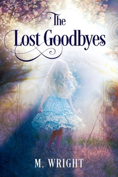 Paperback The Lost Goodbyes Book
