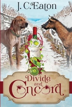 Divide and Concord - Book #5 of the Wine Trail Mysteries