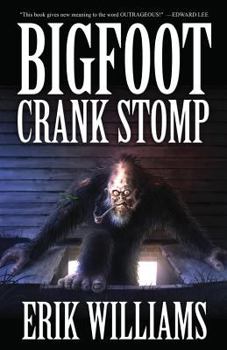 Paperback Bigfoot Crank Stomp Book