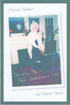 Paperback The Way Boys Sometimes Are and Other Poems Book