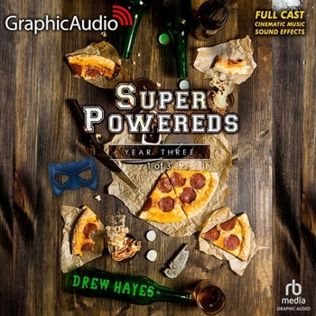 Audio CD Super Powereds: Year 3 (1 of 3) [Dramatized Adaptation]: Super Powereds 3 Book