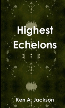 Paperback Highest Echelons Book