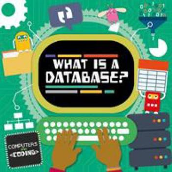 Hardcover What Is a Database? Book