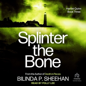 Splinter the Bone - Book #3 of the Haskell and Quinn crime thriller