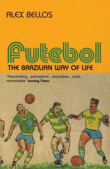 Paperback Futebol: The Brazilian Way of Life Book