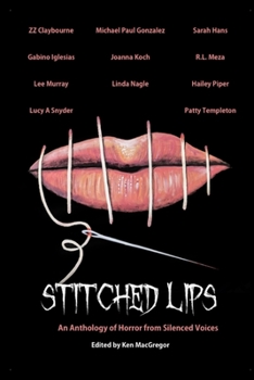 Paperback Stitched Lips: An Anthology of Horror from Silenced Voices Book