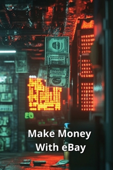 Paperback Make Money With eBay Book