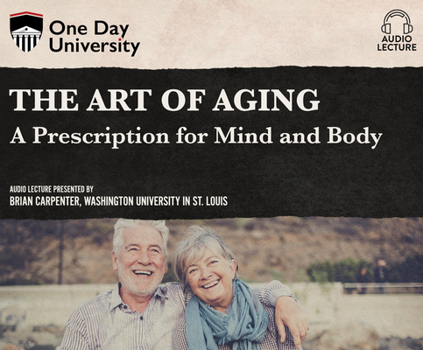 Audio CD The Art of Aging: A Prescription for Mind and Body Book