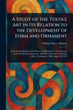 Paperback A Study of the Textile Art in Its Relation to the Development of Form and Ornament Book