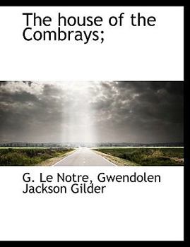 Hardcover The House of the Combrays; Book