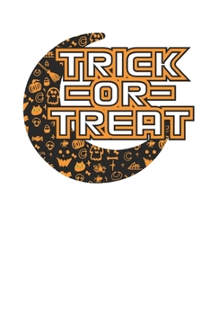 Paperback Trick or Treat Cool 120 Page Notebook Lined Journal for Halloween Lovers with Moon Book