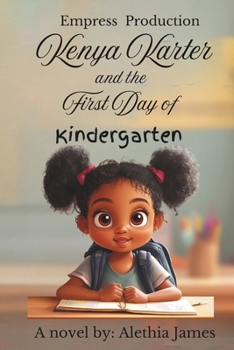 Kenya Karter and the First Day of Kindergarten