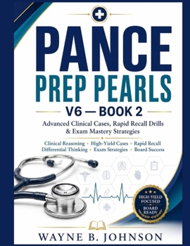 PANCE PREP PEARLS V6 — BOOK 2