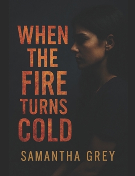 Paperback When the Fire Turns Cold Book