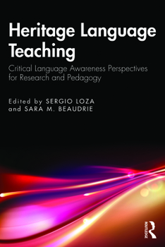 Paperback Heritage Language Teaching: Critical Language Awareness Perspectives for Research and Pedagogy Book