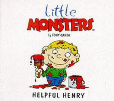 Helpful Henry - Book #35 of the Little Monsters