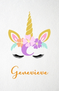 Genevieve A5 Lined Notebook 110 Pages: Funny Blank Journal For Lovely Magical Unicorn Face Dream Family First Name Middle Last Surname. Unique Student Teacher Scrapbook/ Composition Great For Home Sch