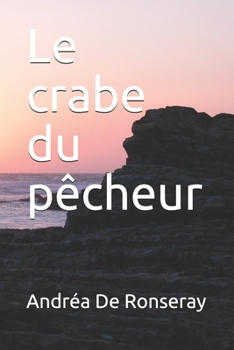 Paperback Le crabe du pêcheur [French] Book
