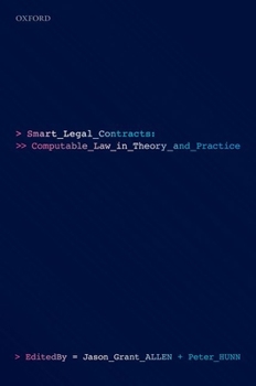 Hardcover Smart Legal Contracts: Computable Law in Theory and Practice Book