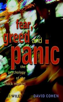 Paperback Fear, Greed and Panic: The Psychology of the Stock Market Book