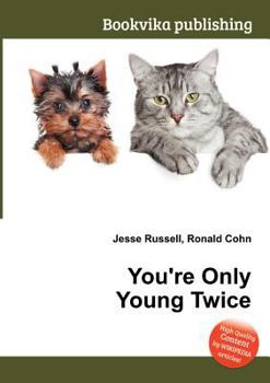 Paperback You're Only Young Twice Book