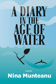 Paperback A Diary in the Age of Water Book