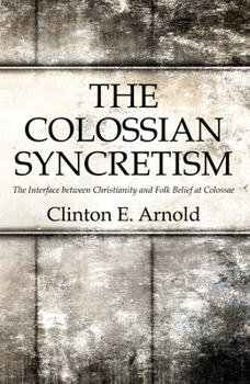 Paperback The Colossian Syncretism Book