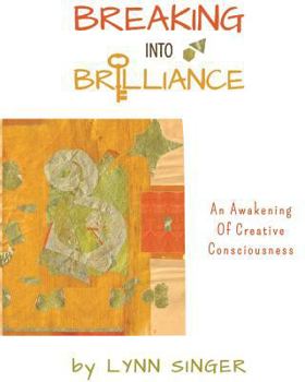 Paperback Breaking into Brilliance - Softcover Book
