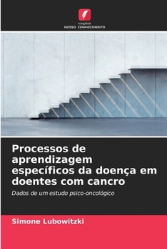 Paperback Processos de aprendizagem específicos da doença em doentes com cancro [Portuguese] Book
