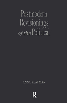 Postmodern Revisionings of the Political (Thinking Gender) - Book  of the Thinking Gender