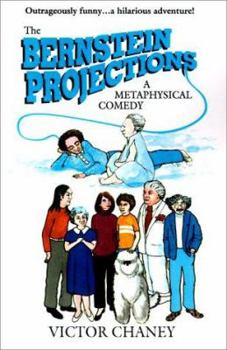 Paperback The Bernstein Projections: A Metaphysical Comedy Book