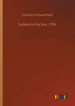 Paperback Letters to his Son, 1750 Book