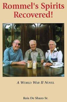 Hardcover Rommel's Spirits Recovered: A World War II Novel Book