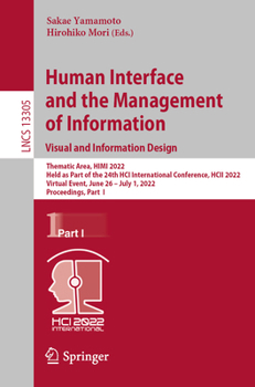 Paperback Human Interface and the Management of Information: Visual and Information Design: Thematic Area, Himi 2022, Held as Part of the 24th Hci International Book
