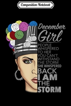 Paperback Composition Notebook: December Girl I Am The Storm Hmong Journal/Notebook Blank Lined Ruled 6x9 100 Pages Book