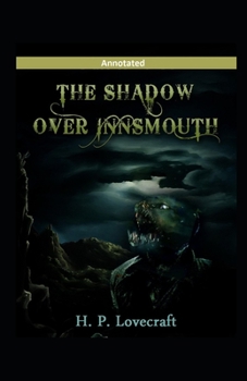 Paperback The Shadow over Innsmouth Annotated Book