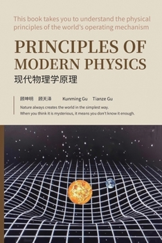 Paperback Principles of Modern Physics: Basic theory of the essence of light and space physics Book