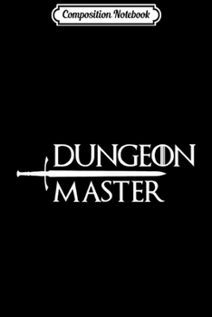 Paperback Composition Notebook: Dungeon DM Gifts for Master Game Players - RPG Journal/Notebook Blank Lined Ruled 6x9 100 Pages Book