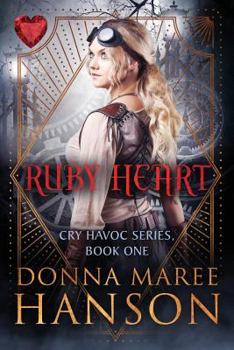 Paperback Ruby Heart: Cry Havoc Book One Book