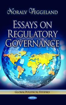 Hardcover Essays on Regulatory Governance (Global Political Studies) Book