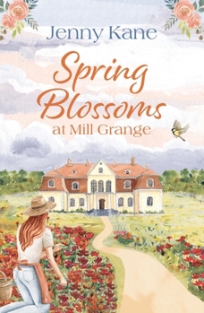 Paperback Spring Blossoms at Mill Grange Book