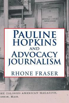 Paperback Pauline Hopkins and Advocacy Journalism Book